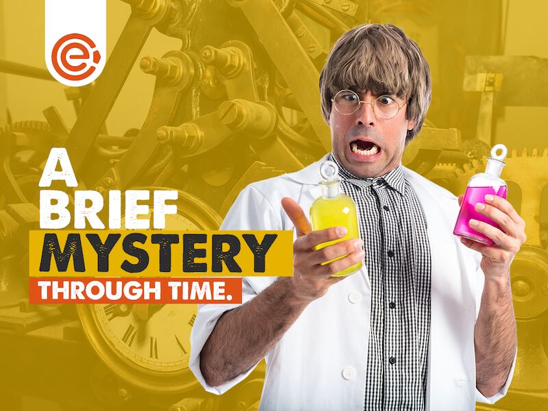 Poster for A Brief Mystery Through Time escape game showing a scientist holding flasks.